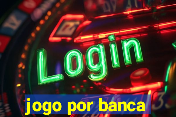 jogo por banca