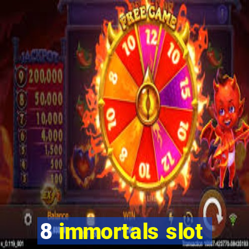 8 immortals slot