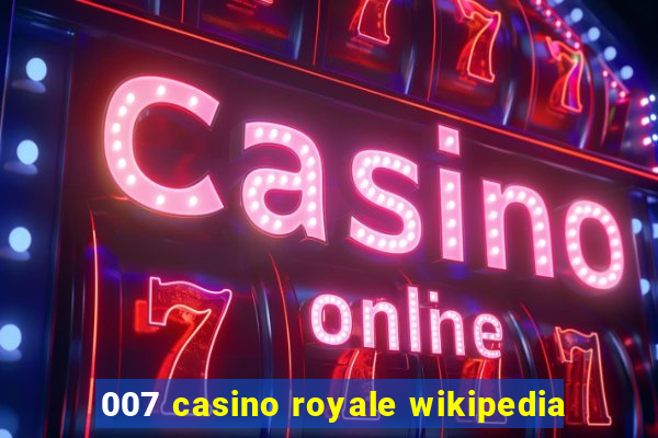 007 casino royale wikipedia