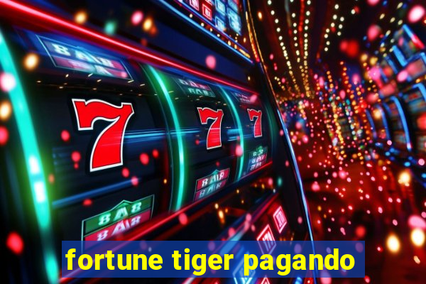 fortune tiger pagando