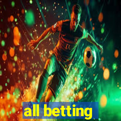 all betting