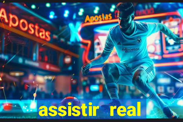 assistir real madrid multi canais