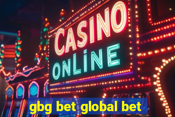 gbg bet global bet