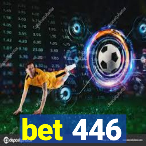 bet 446