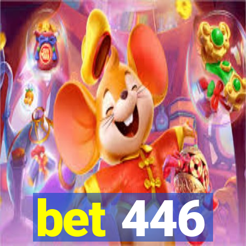 bet 446