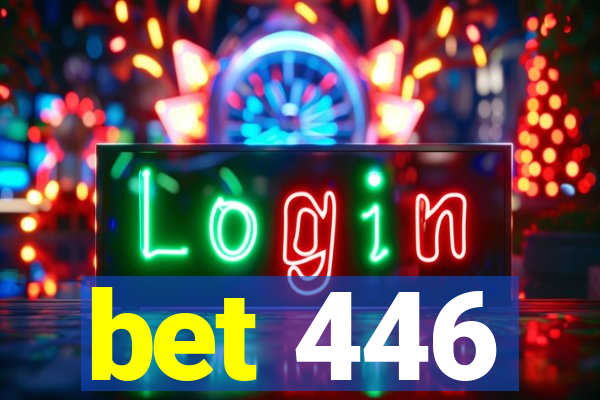 bet 446