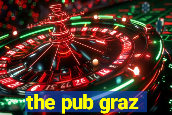 the pub graz