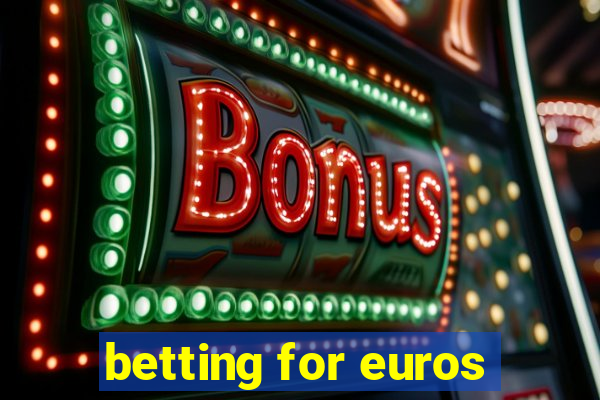 betting for euros