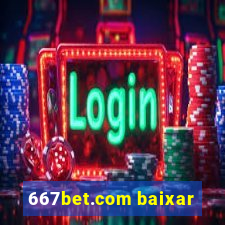 667bet.com baixar