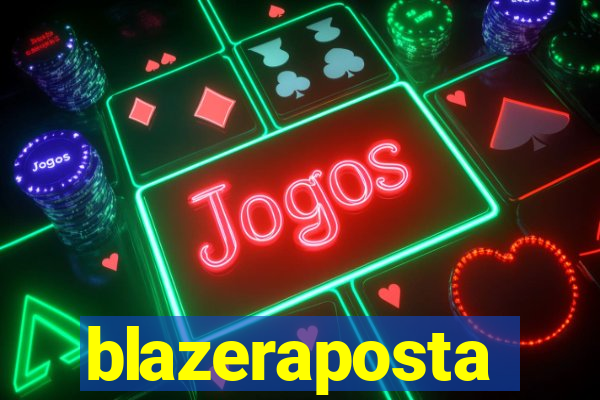 blazeraposta