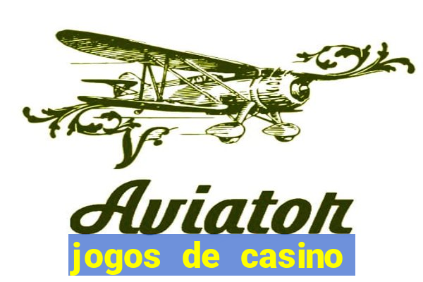 jogos de casino para ganhar dinheiro