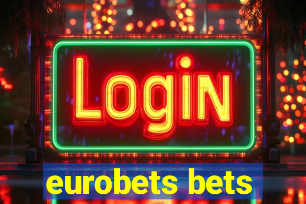 eurobets bets