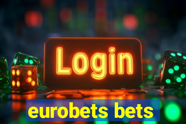 eurobets bets