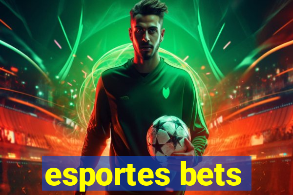 esportes bets