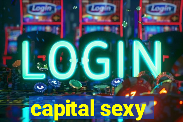 capital sexy