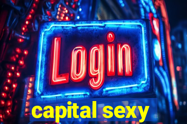 capital sexy