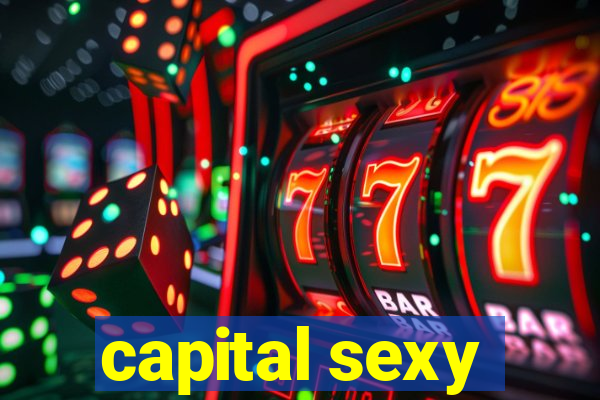 capital sexy