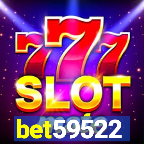 bet59522