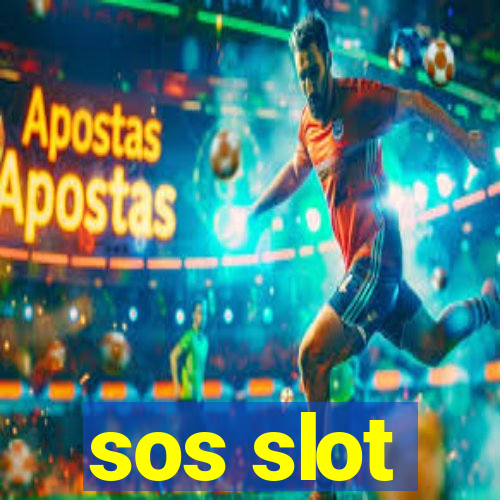 sos slot