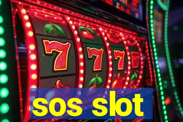 sos slot