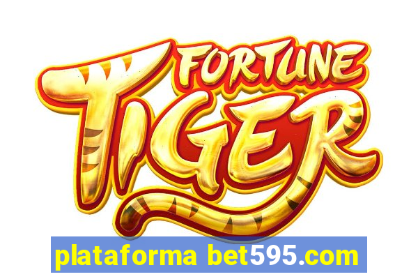 plataforma bet595.com