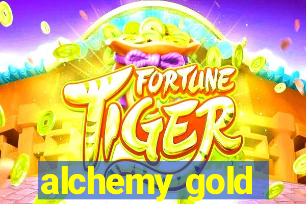 alchemy gold