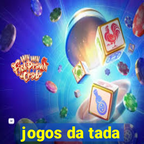 jogos da tada