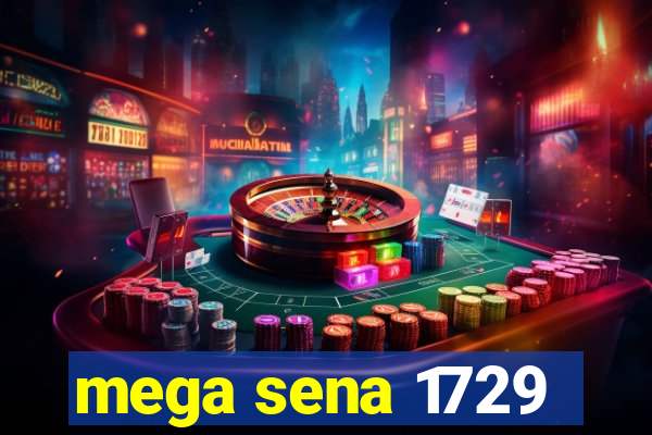 mega sena 1729