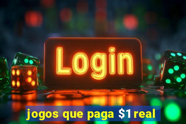 jogos que paga $1 real