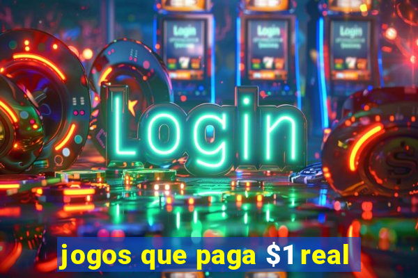 jogos que paga $1 real