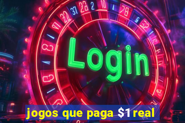 jogos que paga $1 real