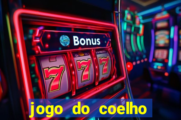 jogo do coelho esporte da sorte