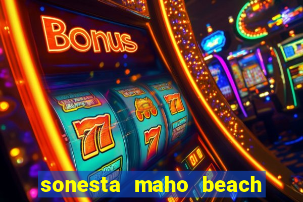 sonesta maho beach resort casino & spa