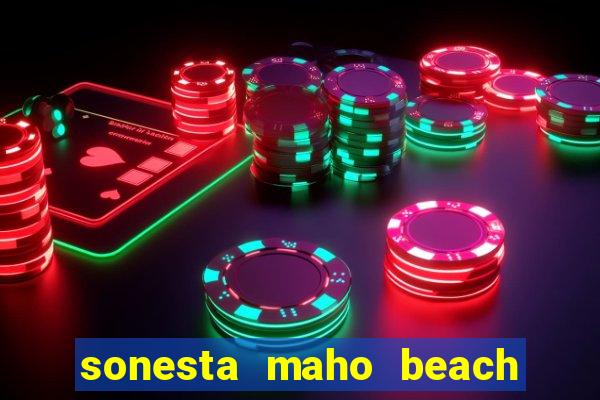 sonesta maho beach resort casino & spa