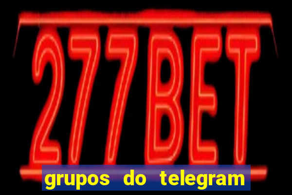 grupos do telegram mais de 18