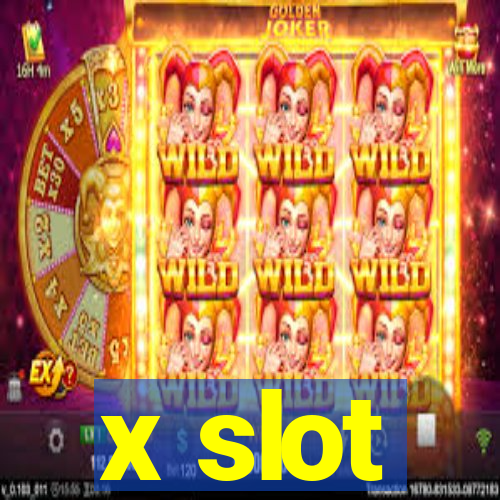 x slot