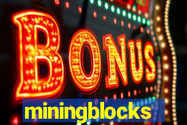 miningblocks