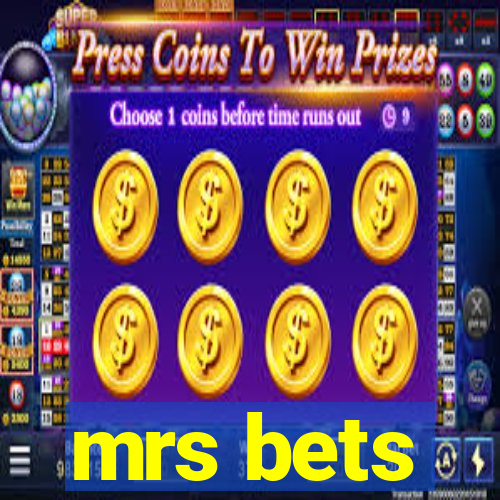 mrs bets