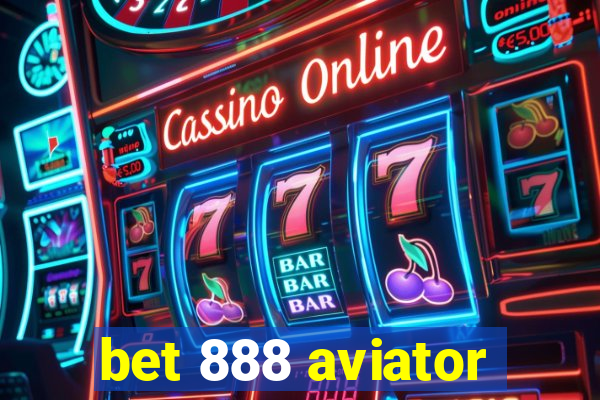 bet 888 aviator