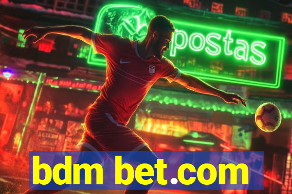 bdm bet.com