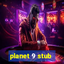 planet 9 stub