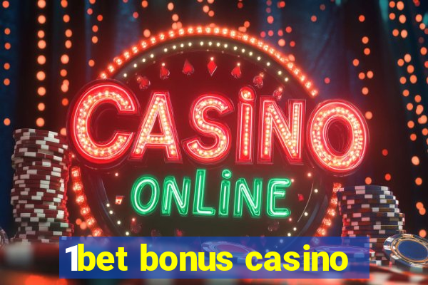 1bet bonus casino