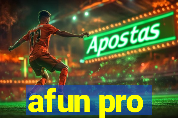 afun pro