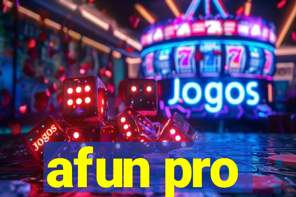 afun pro