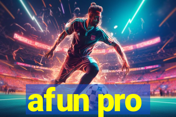 afun pro