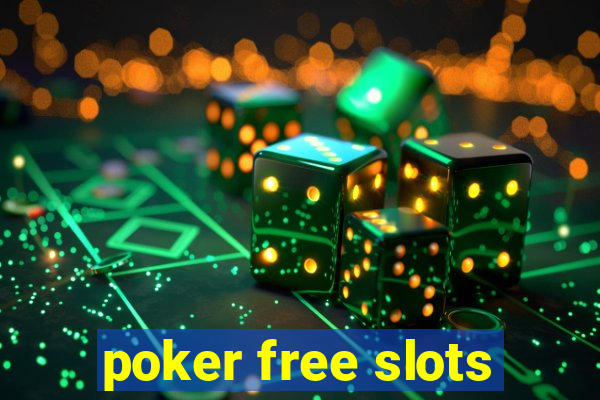 poker free slots