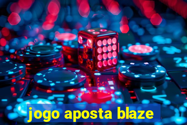 jogo aposta blaze