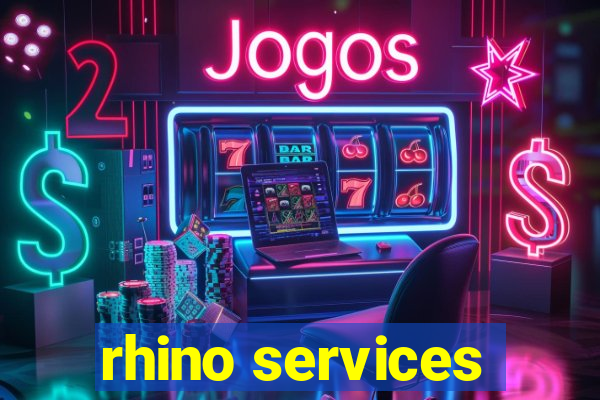 rhino services