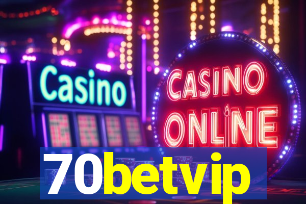 70betvip