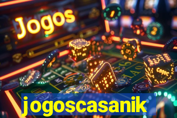 jogoscasanik